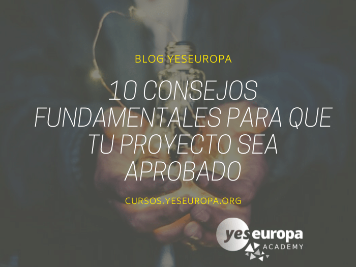 10 consejos fundamentales para que tu proyecto sea aprobado academy