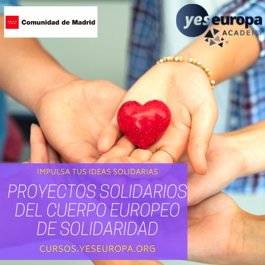 PROYECTOS SOLIDARIOS DEL CUERPO EUROPEO DE SOLIDARIDAD