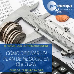 Cómo diseñar un plan de negocio en cultura _